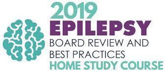 2019 Epilepsy Board Review HOME STUDY course