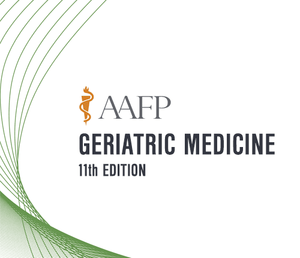 AAFP Geriatric Medicine Self-Study Package – 11th Edition 2020