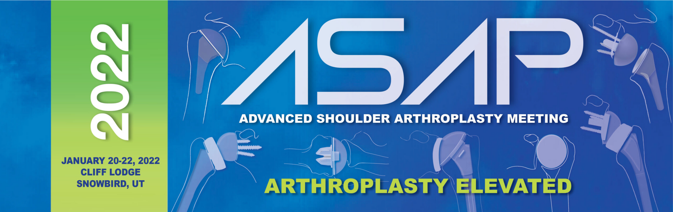 Advanced Shoulder Arthroplasty Meeting 2022