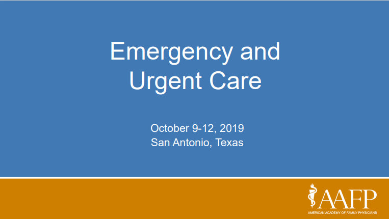 AAFP Emergency and Urgent Care Livestream 2019