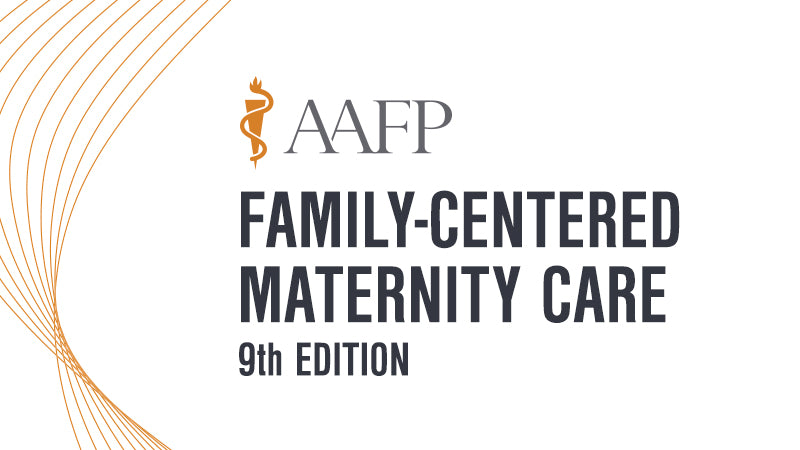 AAFP Family-Centered Maternity Care 2020