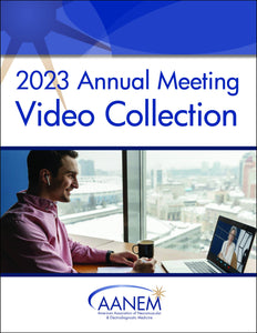 AANEM Annual Meeting Video Collection 2023