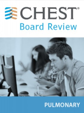 AACP CHEST Pulmonary Board Review On Demand 2019