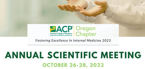 ACP Oregon Chapter Annual Meeting 2023