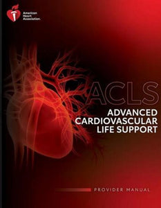 AHA Advanced Cardiovascular Life Support Course Digital Videos 2023