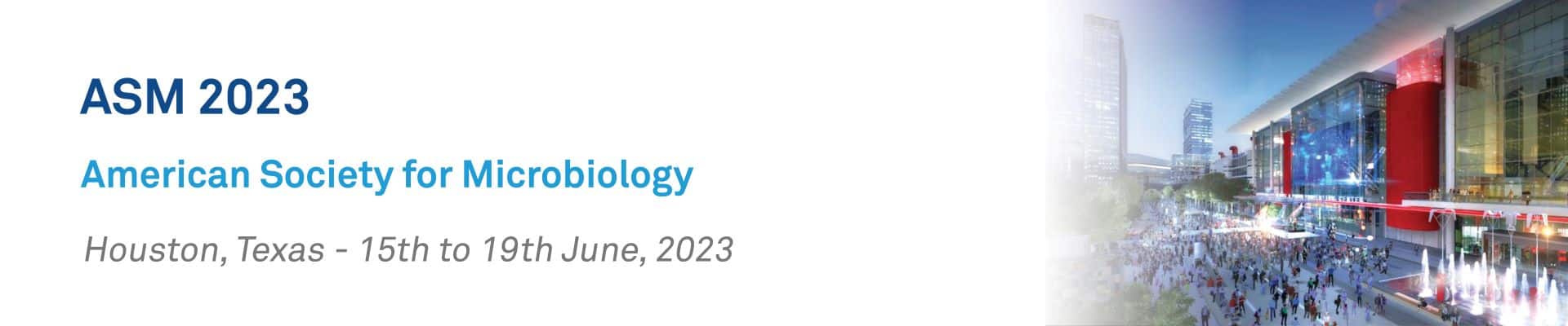 American Society For Microbiology Microbe Annual Meeting 2023