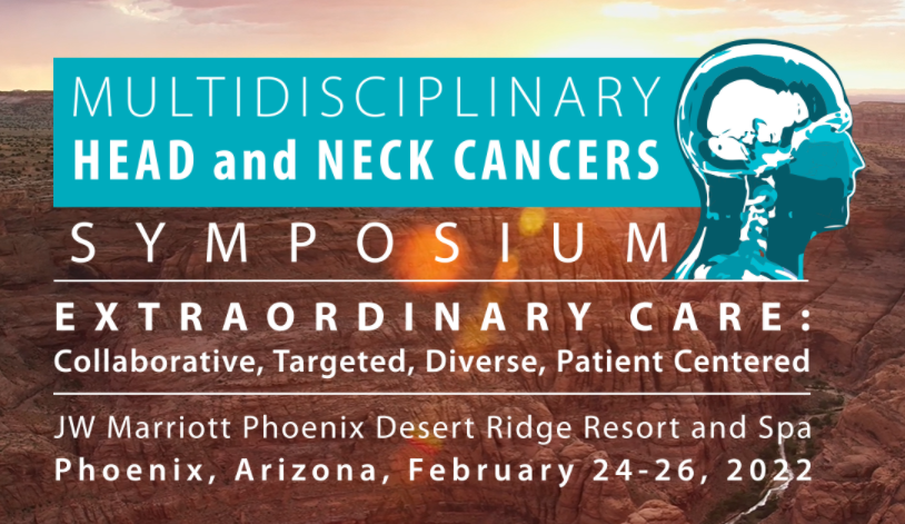 ASTRO Multidisciplinary Head and Neck Cancers Symposium 2022