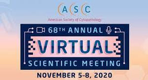 American Society of Cytopathology Annual Scientific Meeting 2020 Virtual