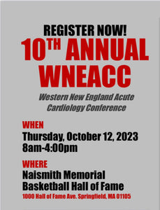 Baystate 10th Annual Western New England Acute Cardiology Conference 2023