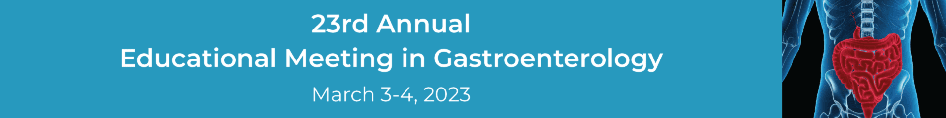 Cedars Sinai 23rd Annual Educational Meeting in Gastroenterology 2023