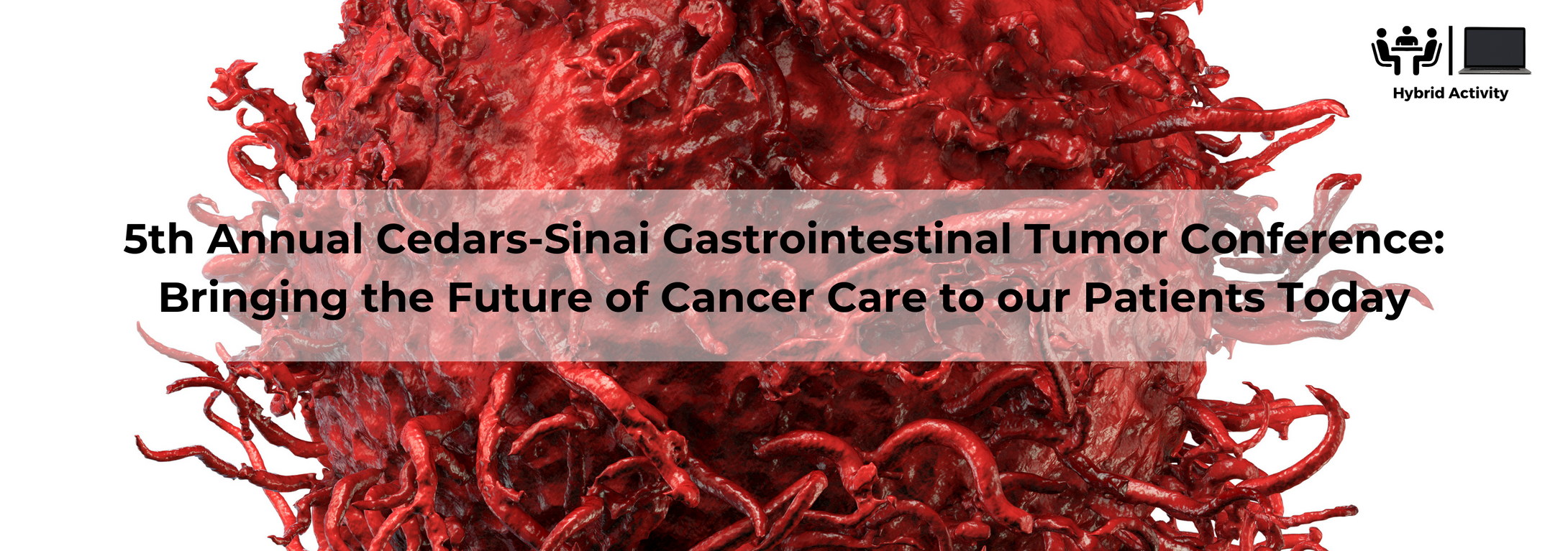 Cedars Sinai 5th Annual Cedars-Sinai Gastrointestinal Tumor Conference 2024