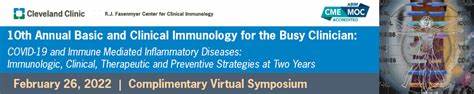 Cleveland Clinic 10th Annual Basic and Clinical Immunology for the Busy Clinician 2022