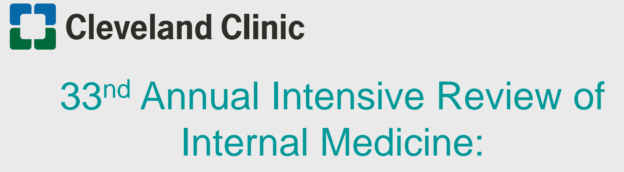 Cleveland Clinic 33rd Annual Intensive Review of Internal Medicine 2021