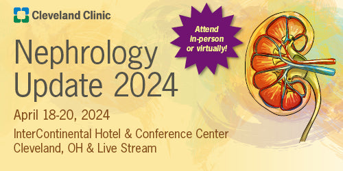 Cleveland Clinic Nephrology Update 2024