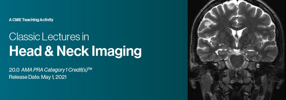 Edusymp 2021 Classic Lectures in Head & Neck Imaging