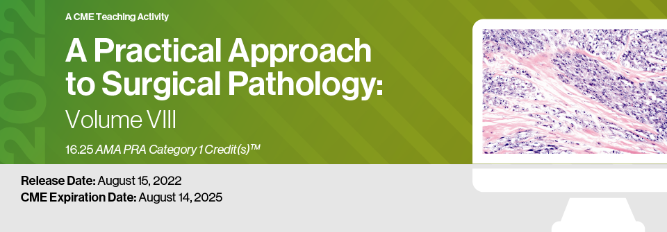 Edusymp 2022 A Practical Approach to Surgical Pathology Volume VIII