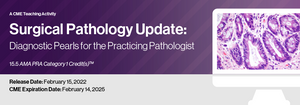 Edusymp 2022 Surgical Pathology Update Diagnostic Pearls for the Practicing Pathologist – Vol. VI