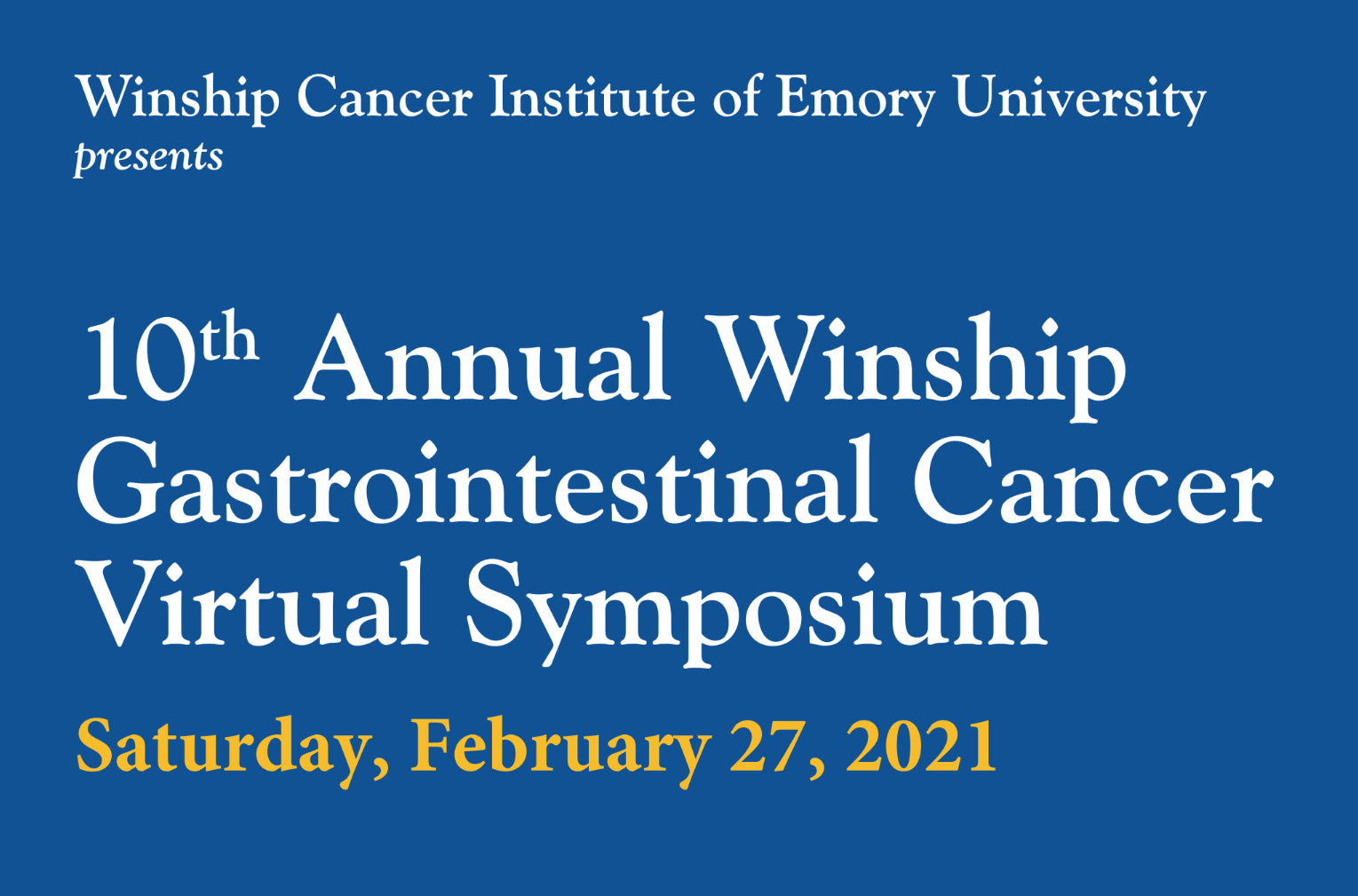 Emory 10th Annual Winship Gastrointestinal Cancer Virtual Symposium 2021