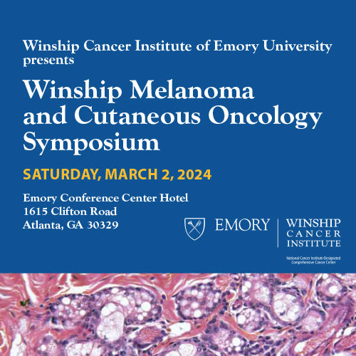 Emory Winship Melanoma & Cutaneous Oncology Symposium 2024