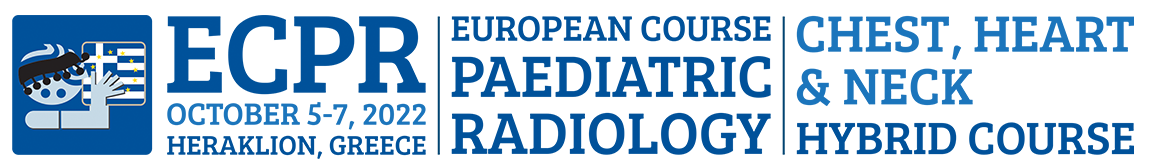 European Course in Paediatric Radiology Chest, Heart and Neck 2022