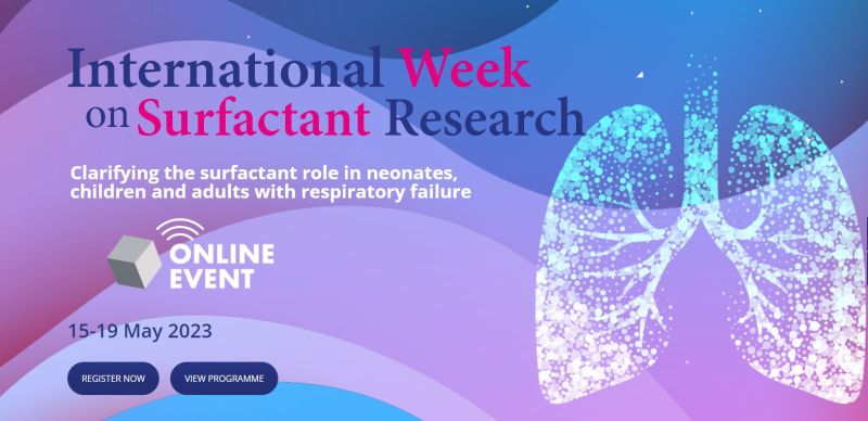 European Society of Paediatric and Neonatal Intensive Care International Week on Surfactant Research 2023