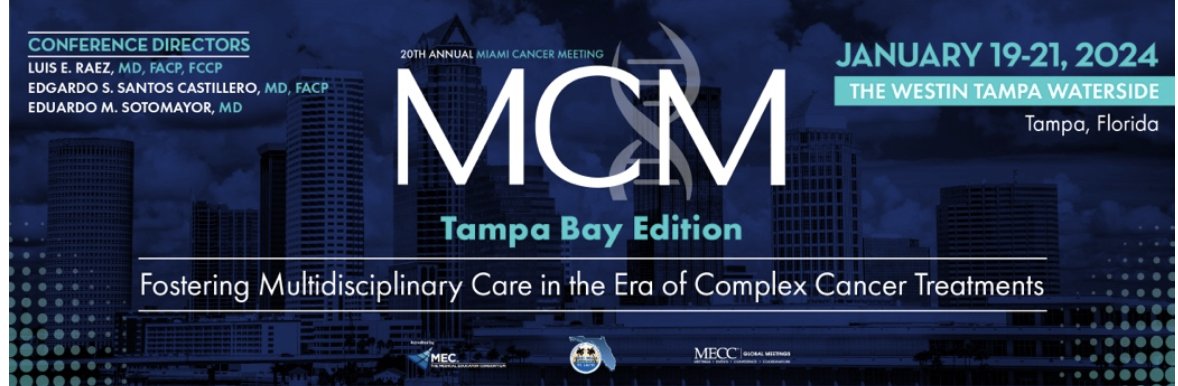 Florida Society of Clinical Oncology MEC 20th Annual Miami Cancer Meeting 2024