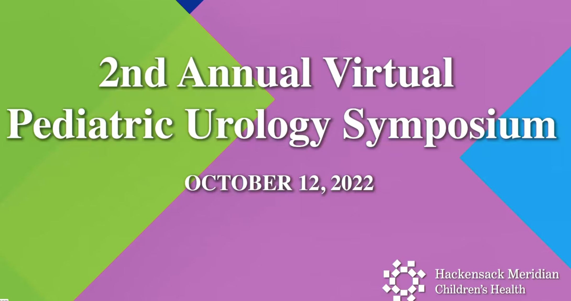 Hackensack Meridian 2nd Annual Virtual Pediatric Urology Symposium 2022