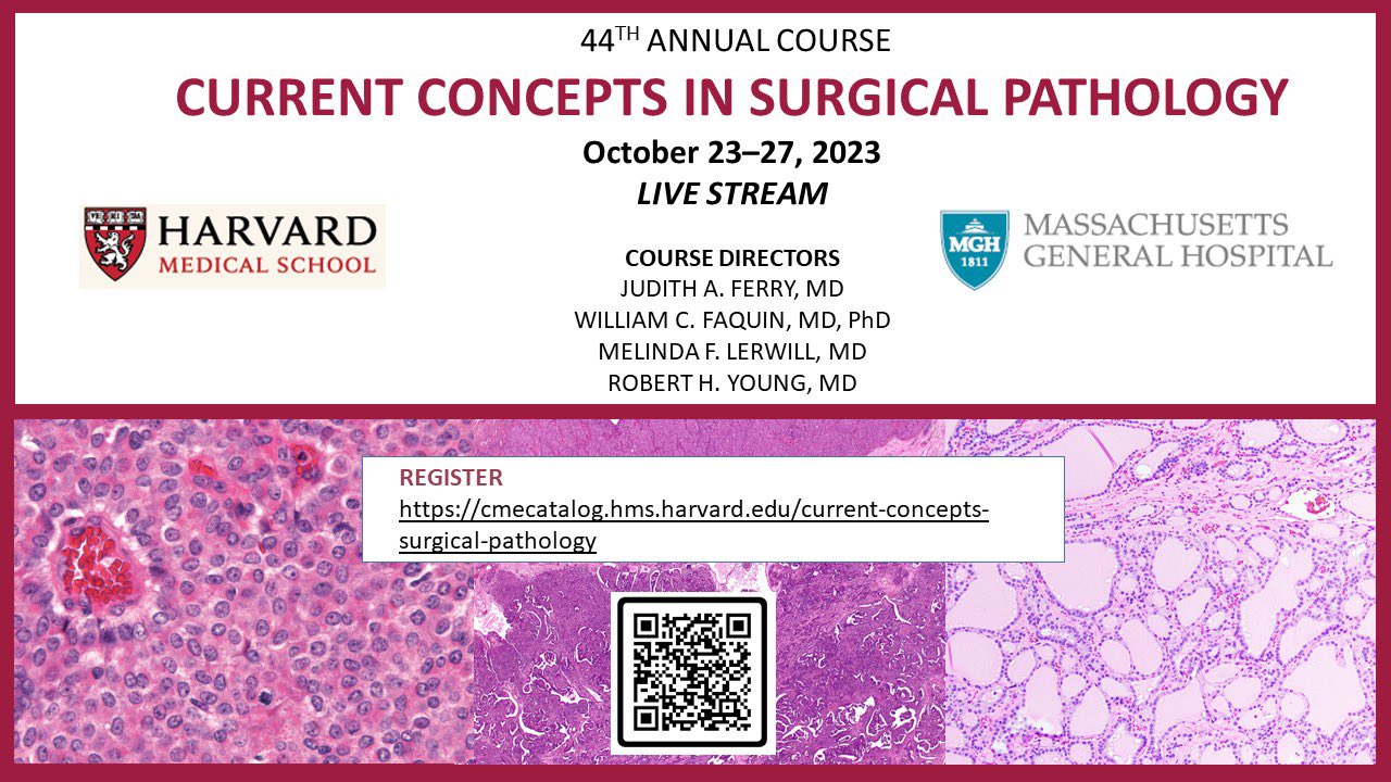 Harvard 44th Annual Current Concepts in Surgical Pathology 2023