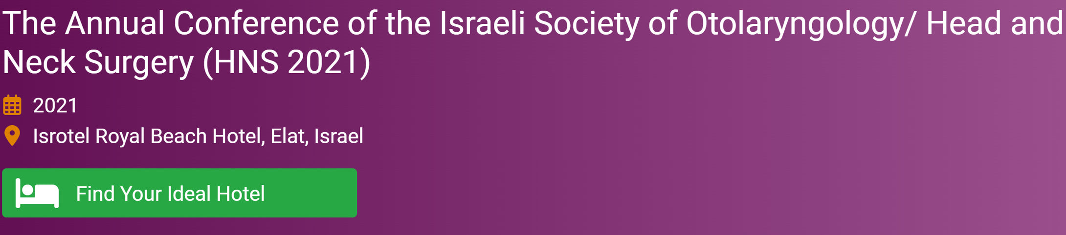 Israeli Society of Otolaryngology Head and Neck Surgery Virtual Annual Meeting 2021