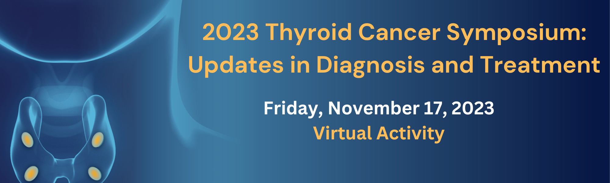 Jefferson Thyroid Cancer Symposium Updates in Diagnosis and Treatment 2023