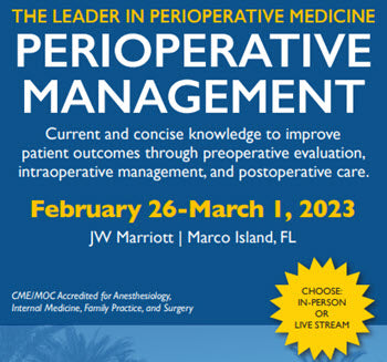 Johns Hopkins Perioperative Management-In Its 38th Year 2023