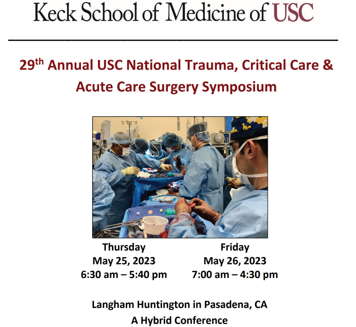 Keck USC 29th Annual USC National Trauma, Critical Care and Acute Care Surgery Symposium 2023