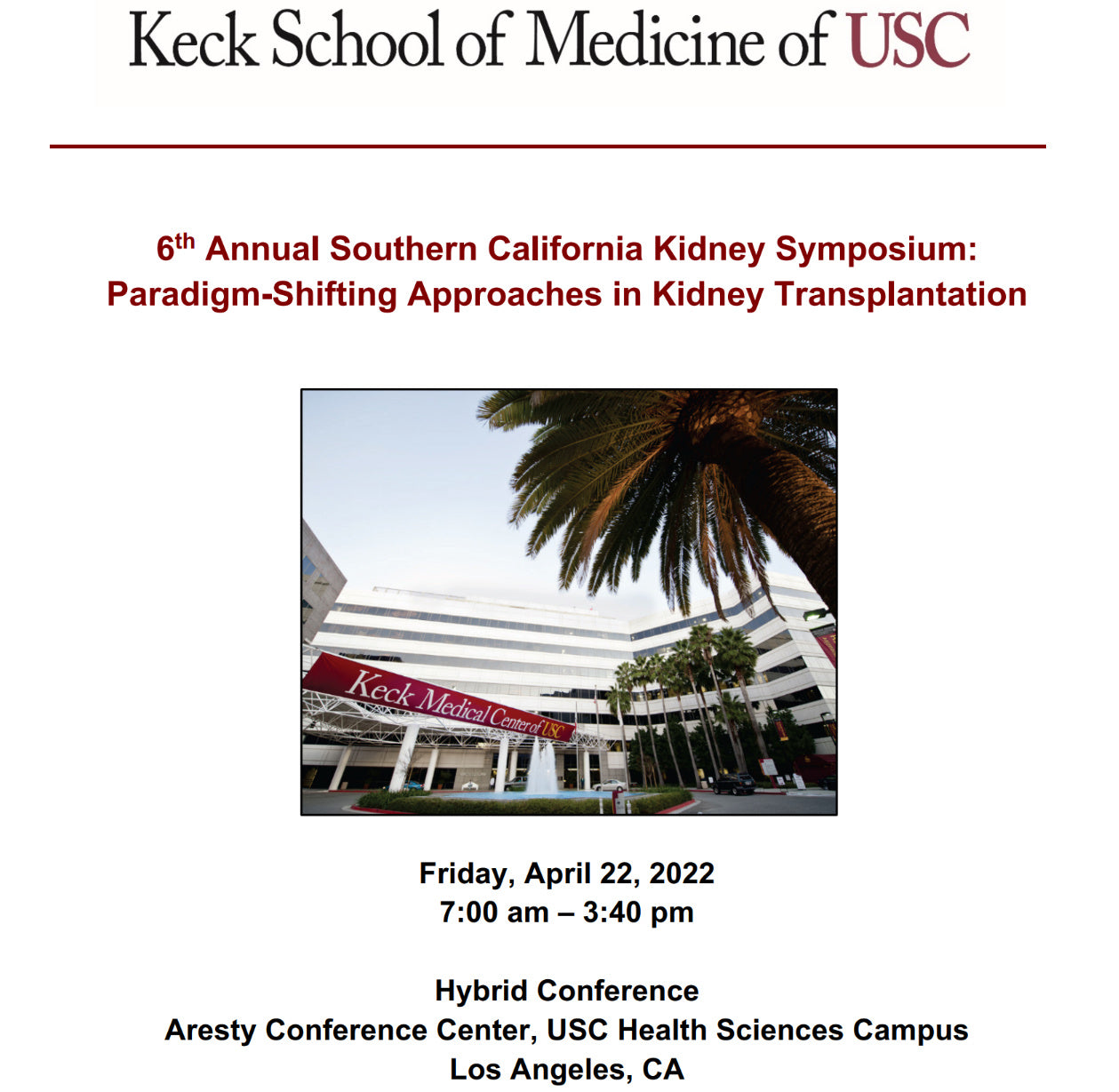 Keck USC 6th Annual Southern California Kidney Symposium 2022