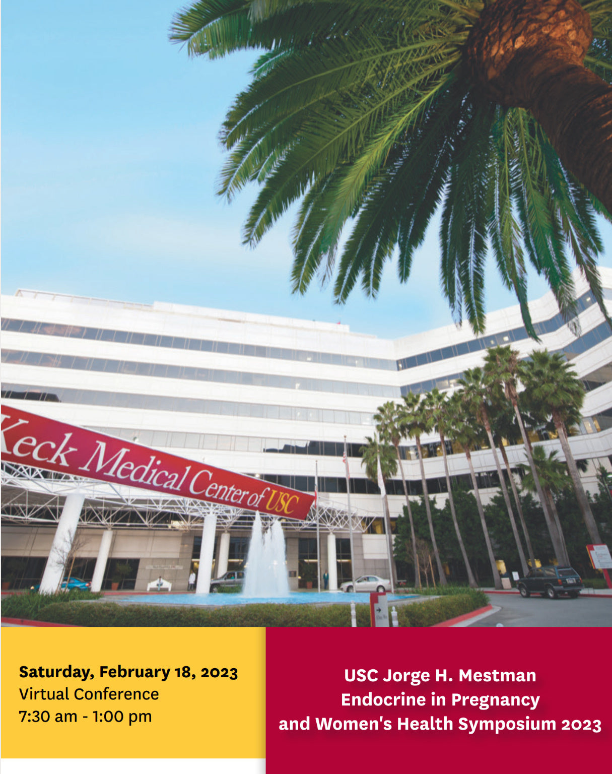 Keck USC Jorge H. Mestman Endocrine in Pregnancy and Women’s Health Symposium 2023