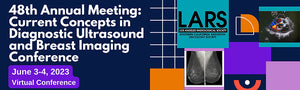 Los Angeles Radiological Society 48th Annual Meeting Current Concepts in Diagnostic Ultrasound 2023