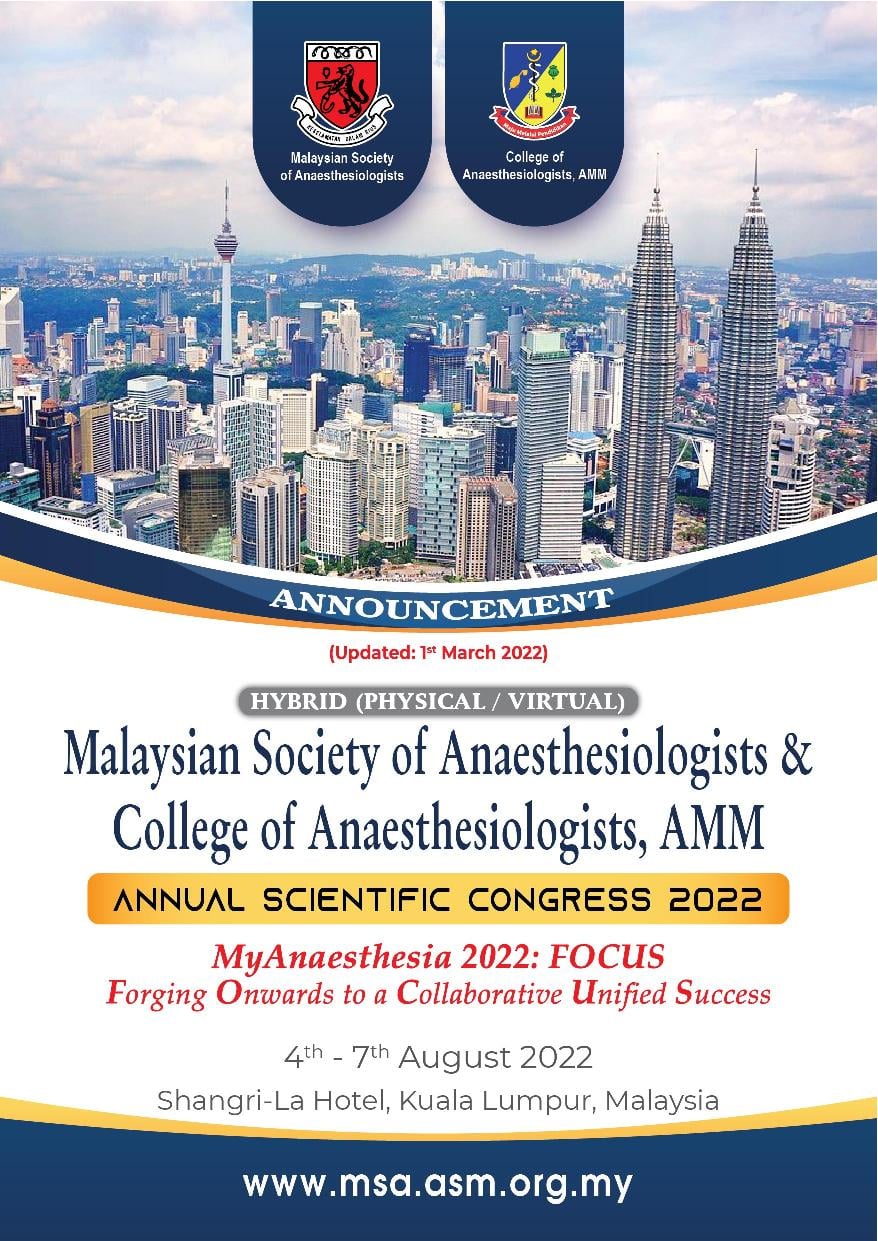 Malaysian Society of Anaesthesiologists & College of Anaesthesiologists Annual Scientific Congress 2022