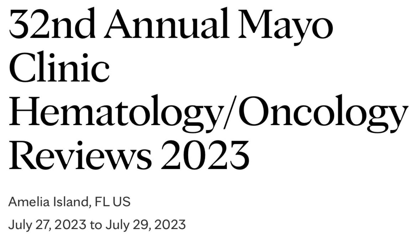 Mayo Clinic 32nd Annual Mayo Clinic Hematology Oncology Reviews 2023