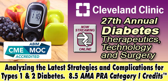 Cleveland Clinic 27th Annual Diabetes Therapeutics, Technology & Surgery 2023