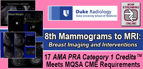 Duke Radiology – 8th Mammograms to MRI Breast Imaging & Interventions 2018