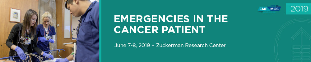 MSKCC Emergencies in the Cancer Patient 2019