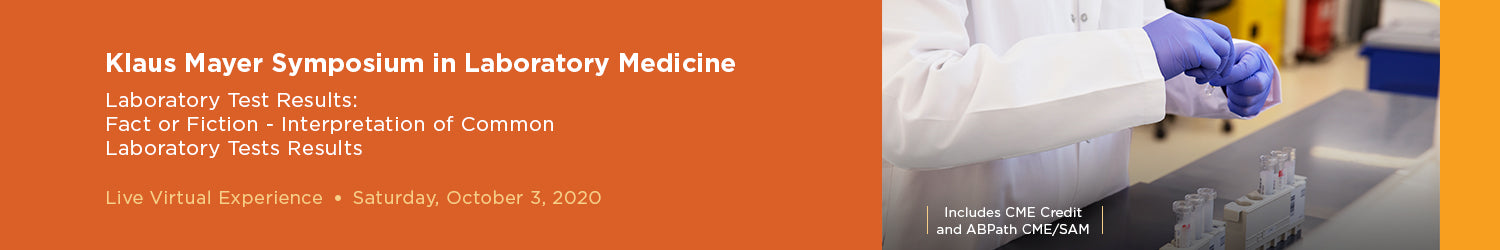 MSKCC Klaus Mayer Symposium in Laboratory Medicine Laboratory Test Results 2020