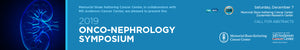 MSKCC Onco-Nephrology Symposium 2019
