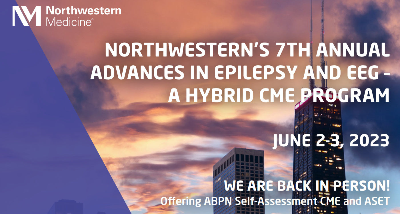 Northwestern Medicine 7th Annual Advances in Epilepsy and EEG 2023