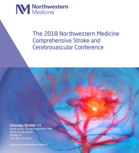 Northwestern Medicine Comprehensive Stroke and Cerebrovascular Conference 2018