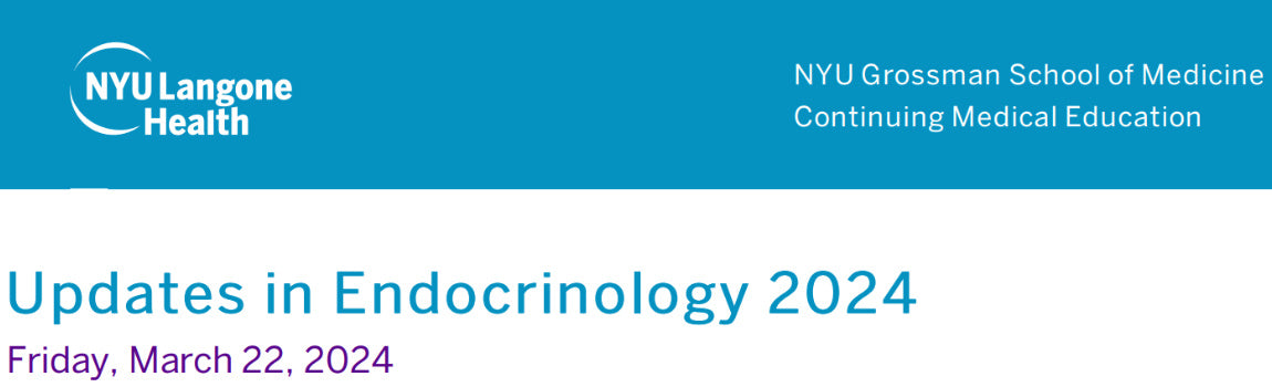 NYU Updates in Endocrinology 2024