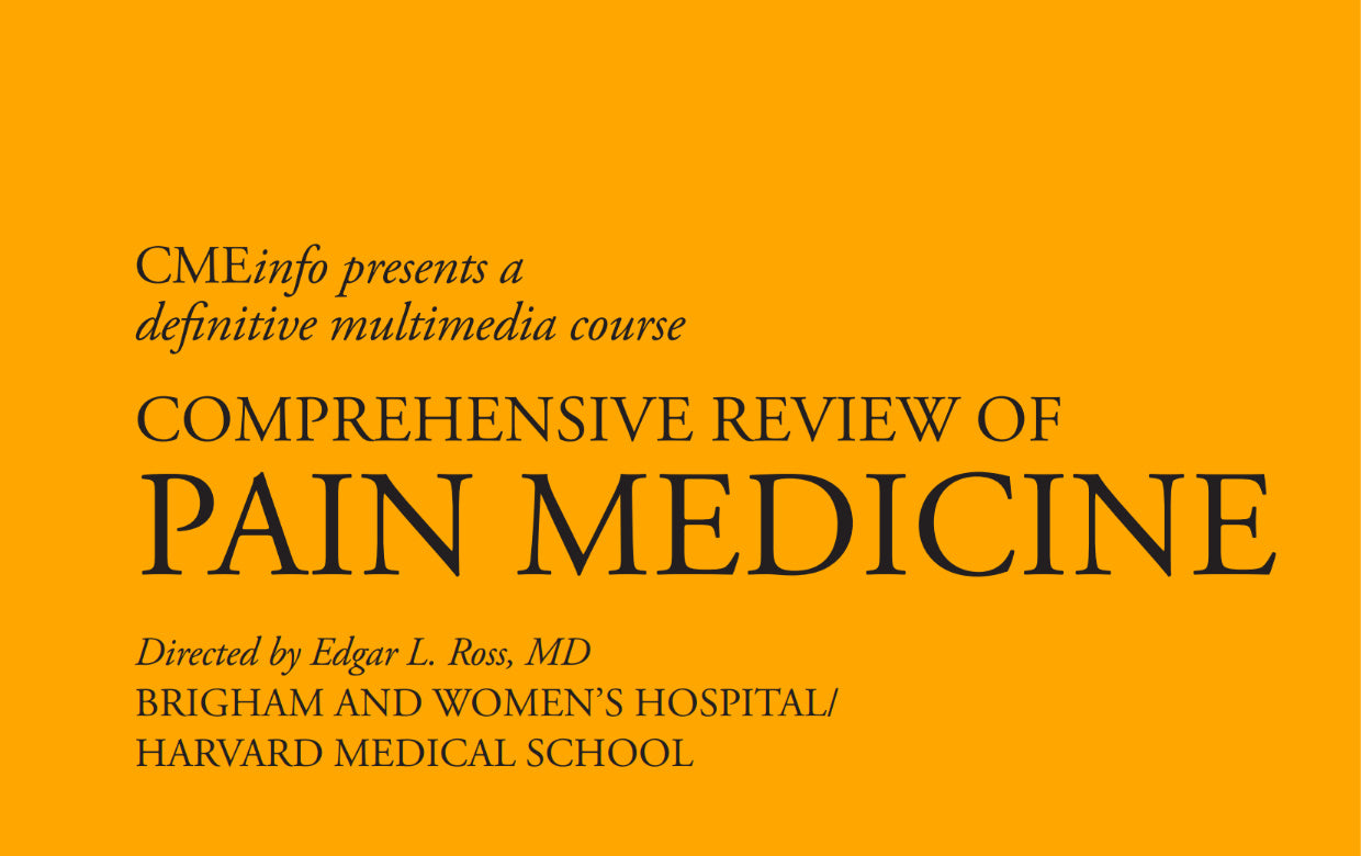 Comprehensive Review of Pain Medicine 2015