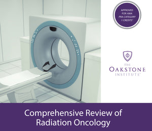 Comprehensive Review of Radiation Oncology 2014