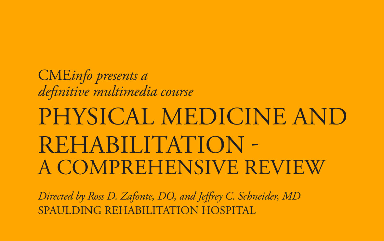 NYU Comprehensive Review of Physical Medicine and Rehabilitation 2015