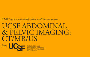 UCSF Abdominal and Pelvic Imaging CT MR US 2015