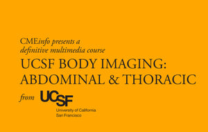 UCSF Body Imaging Abdominal & Thoracic 2015